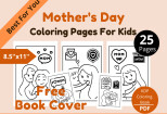 I will provide a coloring book Mothers Day 12 - kwork.com